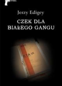 Czek dla białego gangu