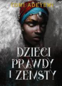 Dzieci prawdy i zemsty