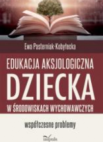 Edukacja aksjologiczna dziecka...