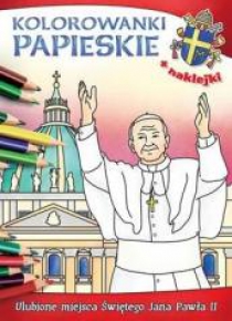 Kolorowanki papieskie. Ulubione mijesca Św. JP II