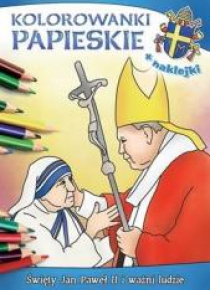 Kolorowanki papieskie. Św. JP II i ważni ludzie