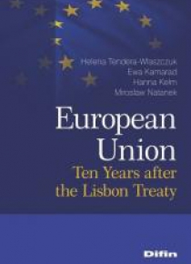 European Union. Ten Years after the Lisbon Treaty