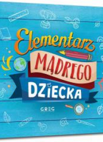Elementarz mądrego dziecka