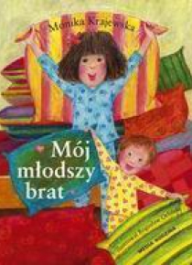 Mój młodszy brat - Monika Krajewska
