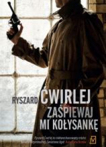 Zaśpiewaj mi kołysankę