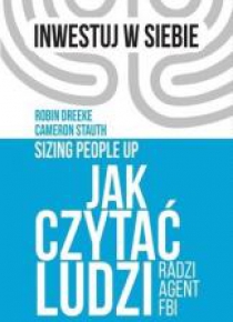 Jak czytać ludzi - radzi agent FBI