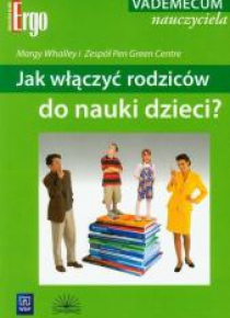 Jak włączyć rodziców do nauki dzieci?