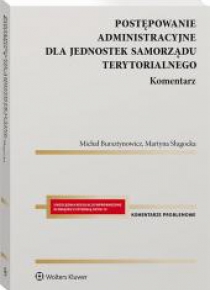 Postępowanie administracyjne... Komentarz