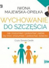 Wychowanie do szczęścia audiobook