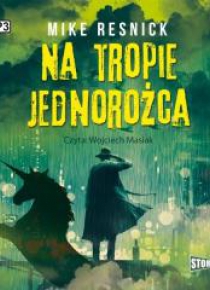 Na tropie jednorożca audiobook