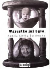 Wszystko już było