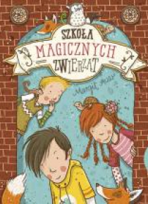 Szkoła magicznych zwierząt audiobook