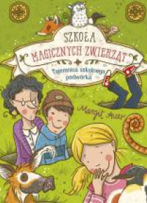 Szkoła magicznych zwierząt T.2 audiobook