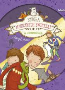 Szkoła magicznych zwierząt T.3 audiobook
