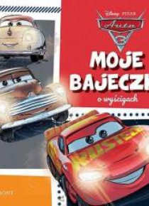 Auta. Moje bajeczki o wyścigach