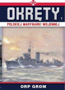 Okręty Polskiej Marynarki Wojennej T.7 ORP Grom