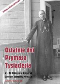 Ostatnie dni Prymasa Tysiąclecia
