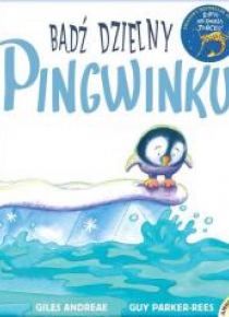 Bądź dzielny, pingwinku