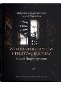 Wśród stereotypów i tekstów kultury