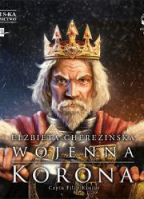 Wojenna korona audiobook