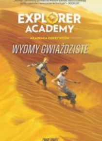 Explorer Academy: Akademia Odkrywców. Wydmy...