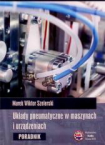 Układy pneumatyczne w maszynach i urządzeniach