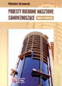 Podesty ruchome masztowe samowznoszące