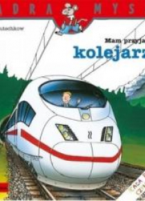 Mądra Mysz - Mam przyjaciela kolejarza w.2020