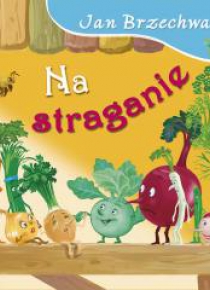 Bajki dla malucha - Na straganie