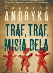 Trąf, trąf misia bela DL