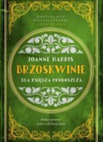 Brzoskwinie dla księdza proboszcza DL