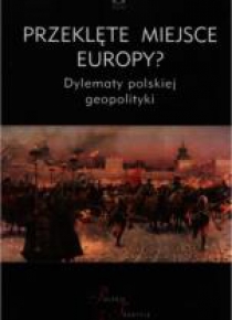 Przeklęte miejsce Europy?