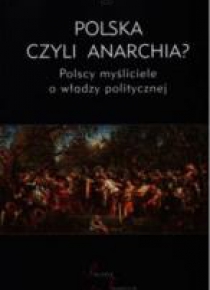 Polska czyli anarchia?