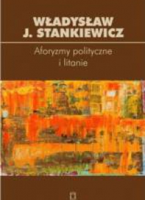 Aforyzmy polityczne i litanie