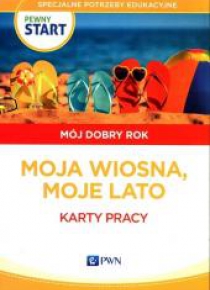 Pewny start. Mój dobry rok. Moja wiosna, moje lato