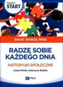 Pewny Start. Radzę sobie każdego dnia
