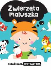 Książeczka kontrastowa. Zwierzęta maluszka