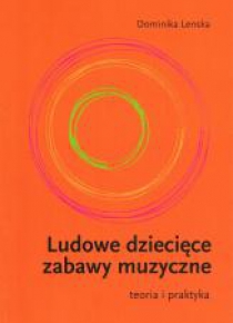 Ludowe dziecięce zabawy muzyczne
