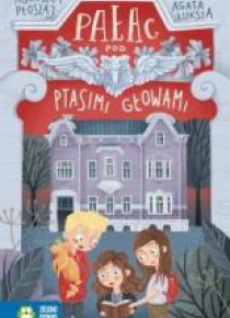 Pałac pod ptasimi głowami
