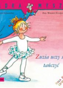Mądra Mysz. Zuzia uczy się tańczyć w.2020