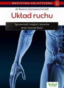 Medycyna holistyczna T.11 Układ ruchu
