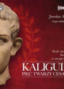 Kaligula. Pięć twarzy cesarza audiobook