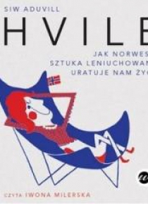 Hvile. Jak norweska sztuka leniuchowania.. CD
