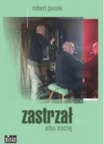 Zastrzał albo trochę