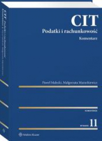 CIT. Komentarz. Podatki i rachunkowość TW