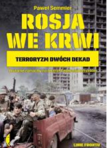 Rosja we krwi. Terroryzm dwóch dekad BR