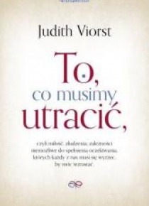 To co musimy utracić