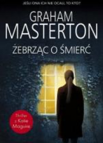 Żebrząc o śmierć