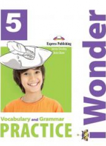I Wonder 5 Vocabulary & Grammar EXPRESS PUBLISHING