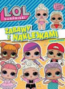 L.O.L. Surprise! Zabawy z naklejkami. Zawsze razem